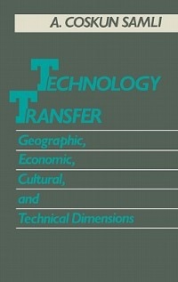 Technology Transfer by A. Coskun Samli, Hardcover | Indigo Chapters