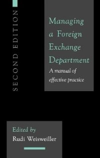 Managing a Foreign Exchange Department by Rudi Weisweiller, Hardcover | Indigo Chapters