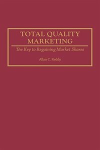 Total Quality Marketing, Hardcover | Indigo Chapters