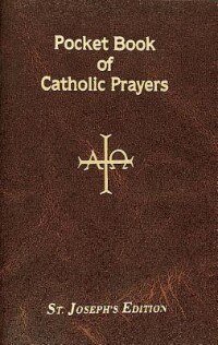 Pocket Book of Catholic Prayers by Lawrence G Lovasik, Paperback | Indigo Chapters