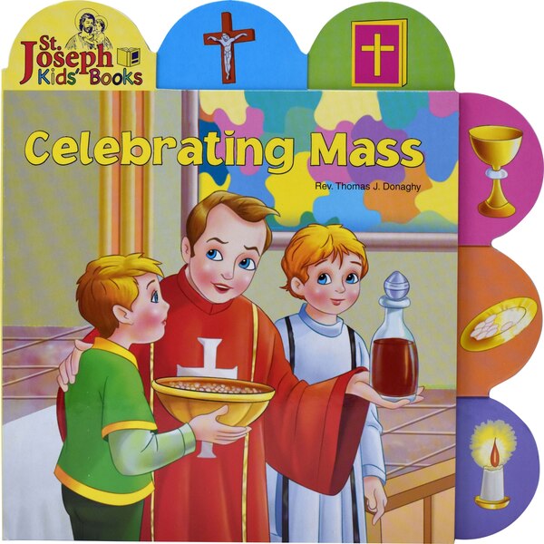 Celebrating Mass by Thomas J Donaghy, Board Book | Indigo Chapters