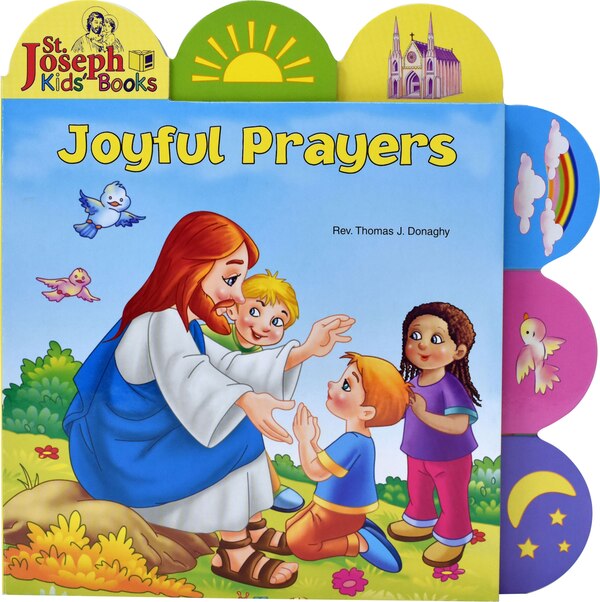 Joyful Prayers by Thomas J Donaghy, Board Book | Indigo Chapters