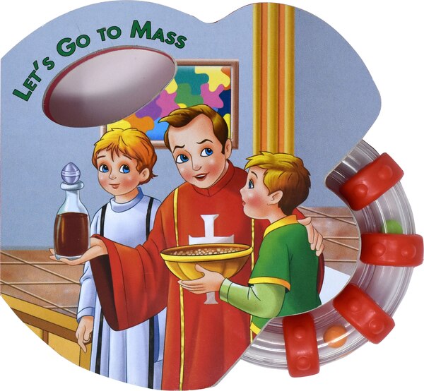 Let's Go to Mass (Rattle Book) by Catholic Book Publishing Corp, Board Book | Indigo Chapters