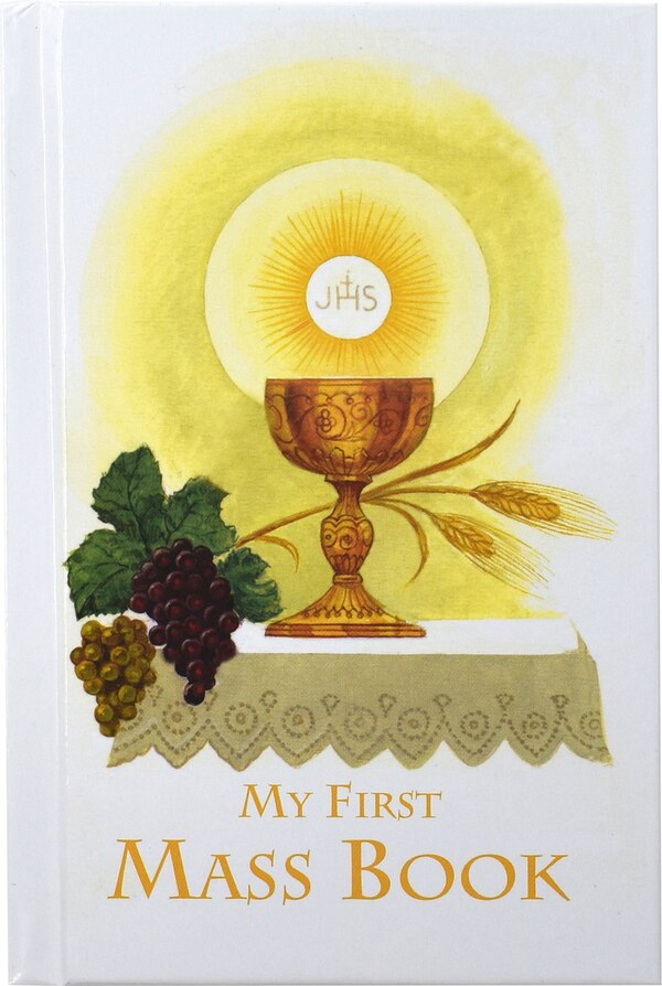First Mass Book by Catholic Book Publishing & Icel, Hardcover | Indigo Chapters
