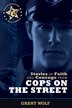 Stories Of Faith And Courage From Cops On The Street by Carman Grant Wolf, Paperback | Indigo Chapters