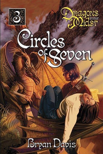 Circles Of Seven by Bryan Davis, Paperback | Indigo Chapters