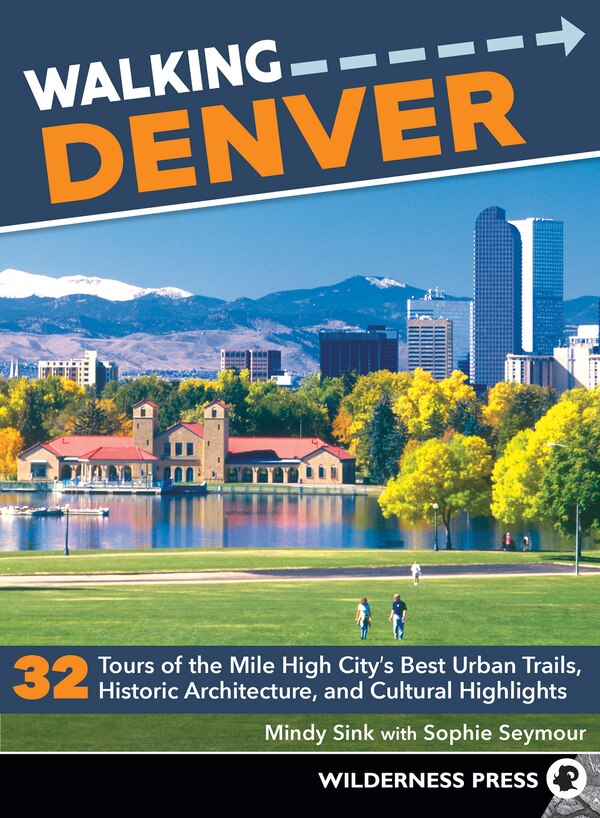 Walking Denver by Mindy Sink, Paperback | Indigo Chapters