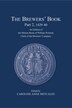 The Brewers’ Book Part 2 1429-40 by Caroline Anne Metcalfe, Hardcover | Indigo Chapters