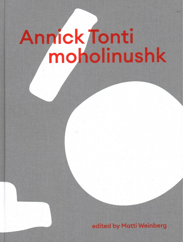 moholinushk by Annick Tonti, Hardcover | Indigo Chapters
