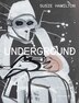 Susie Hamilton: Underground, Paperback | Indigo Chapters