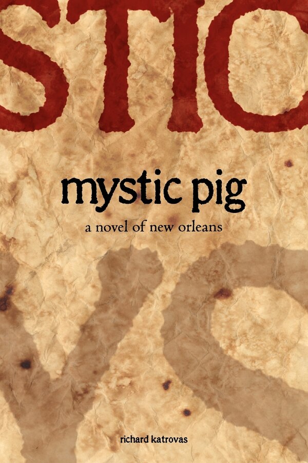 Mystic Pig by Richard Katrovas, Paperback | Indigo Chapters