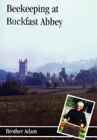 Beekeeping At Buckfast Abbey by Brother Adam, Paperback | Indigo Chapters