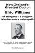 New Zealand's Greatest Doctor Ulric Williams of Wanganui by Brenda Sampson, Paperback | Indigo Chapters