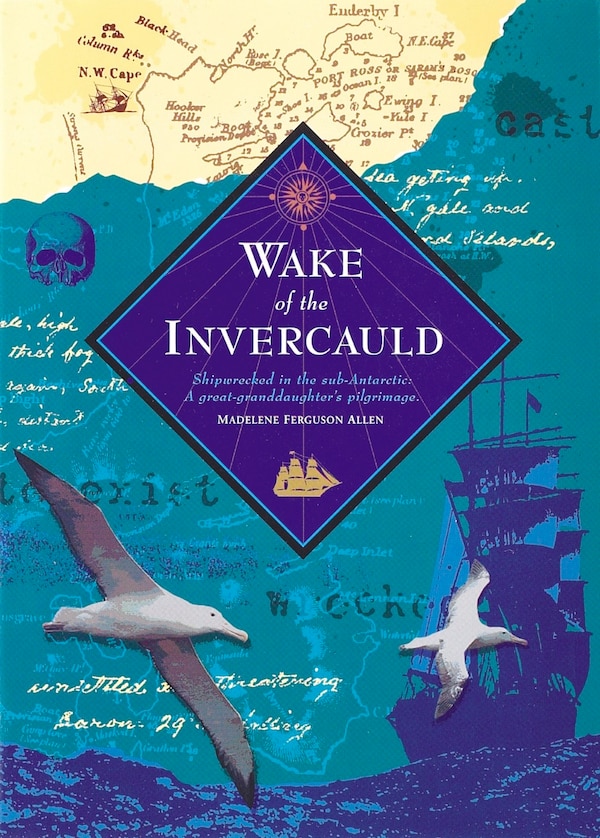 Wake of the Invercauld by Madelene Ferguson Allen, Hardcover | Indigo Chapters
