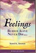 Feelings Buried Alive Never Die - by Karol K Truman, Paperback | Indigo Chapters
