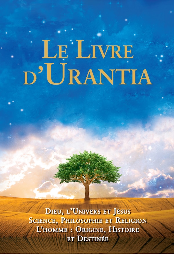 Le Livre d'Urantia by Urantia Foundation, Hardcover | Indigo Chapters