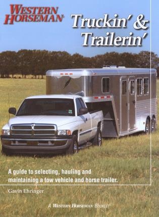Truckin' & Trailerin' by Gavin Ehringer, Paperback | Indigo Chapters
