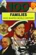 100 Families Who Shaped World History by Samuel Willard Crompton, Paperback | Indigo Chapters