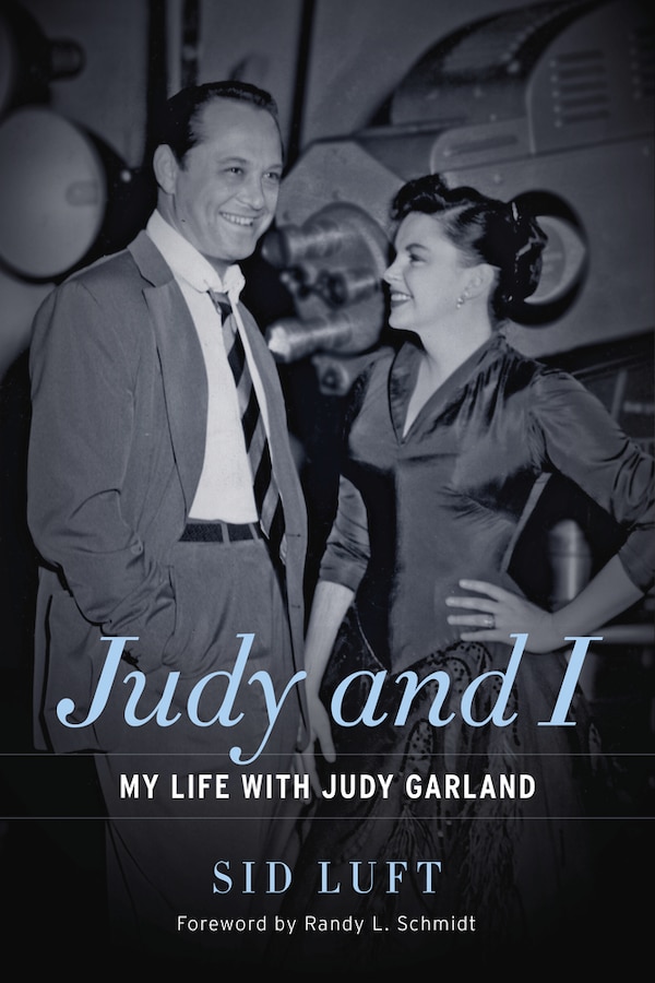 Judy And I by Sid Luft, Paperback | Indigo Chapters