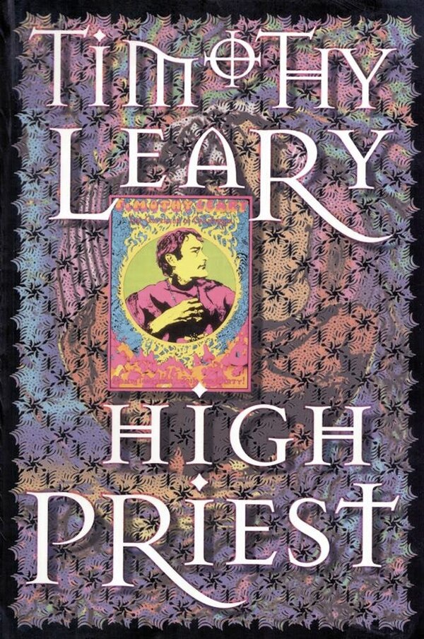 High Priest by Timothy Leary, Paperback | Indigo Chapters