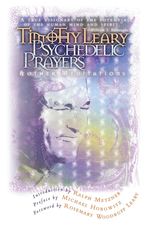 Psychedelic Prayers by Timothy Leary, Paperback | Indigo Chapters