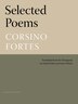 Selected Poems Of Corsino Fortes, Paperback | Indigo Chapters