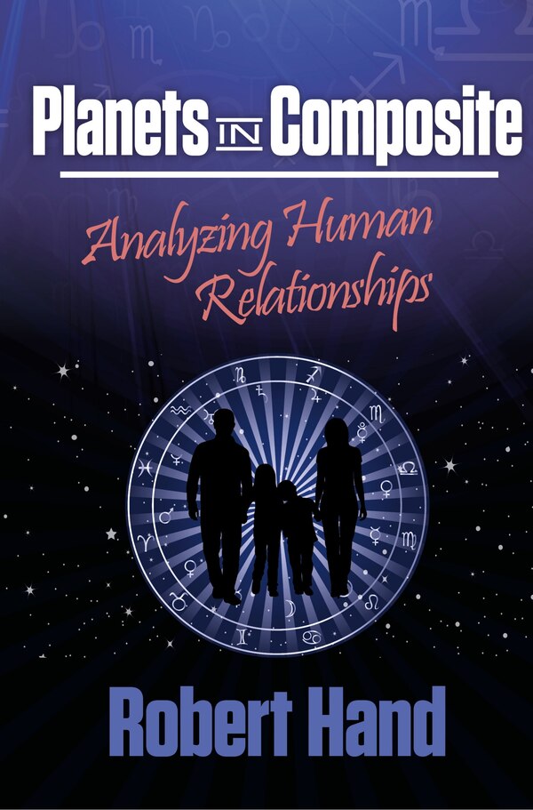 Planets In Composite by Robert Hand, Paperback | Indigo Chapters