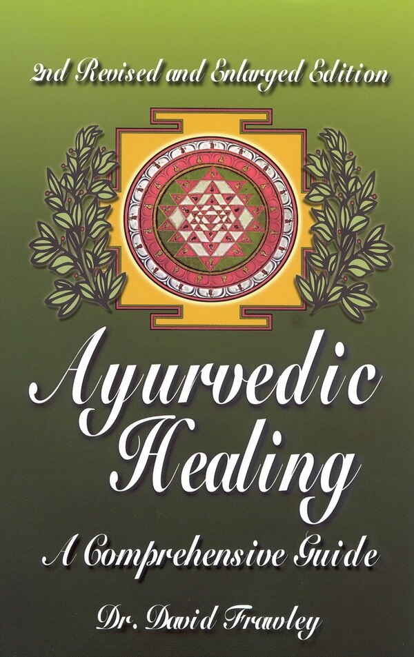 Ayurvedic Healing by David Frawley, Paperback | Indigo Chapters