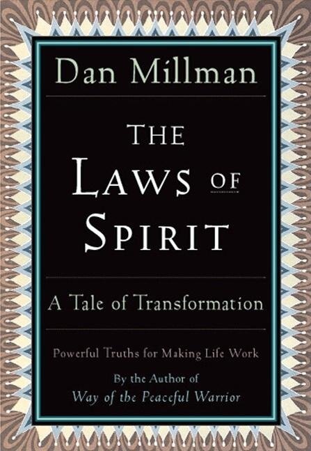 The Laws of Spirit by Dan Millman, Paperback | Indigo Chapters