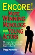 Encore More Winning Monologs for Actors by Peg Kehret, Paperback | Indigo Chapters