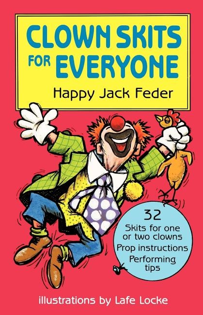 Clown Skits for Everyone by Happy Jack Feder, Paperback | Indigo Chapters