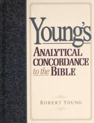 Young's Analytical Concordance To The Bible by Robert Young, Hardcover | Indigo Chapters