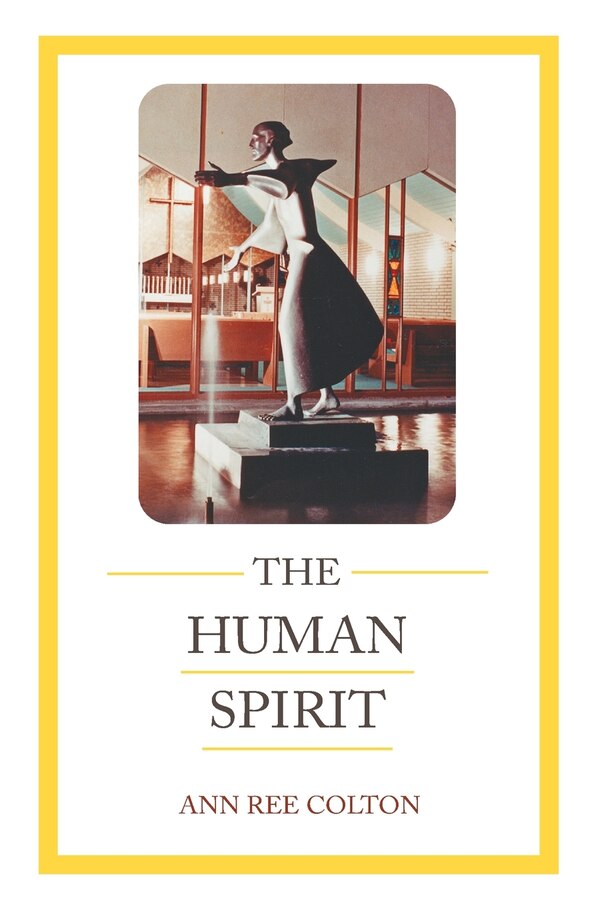 The Human Spirit by Ann Ree Colton, Paperback | Indigo Chapters