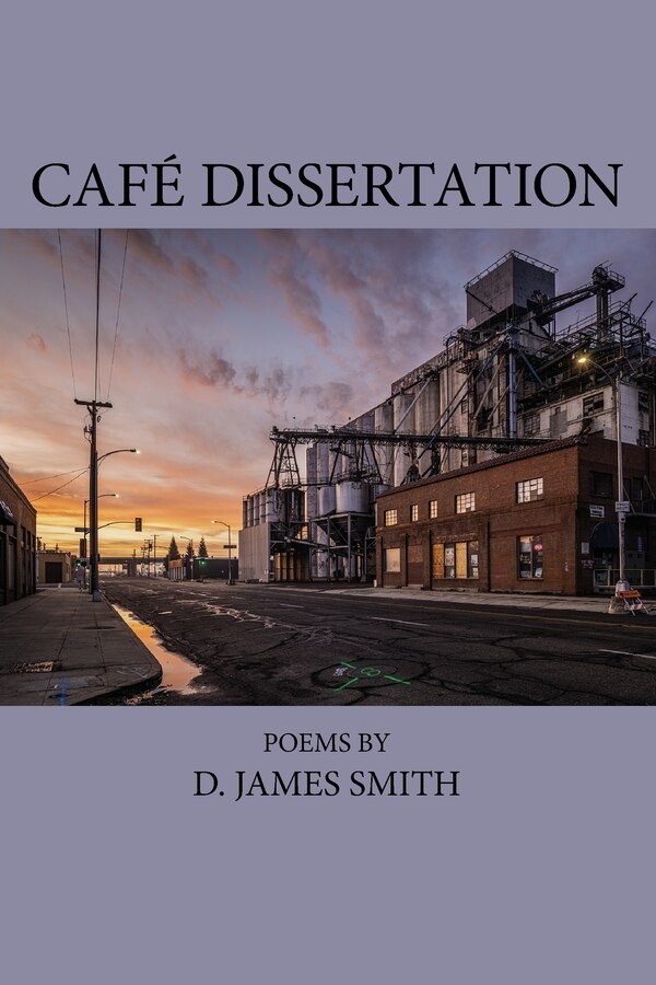 Café Dissertation by D James Smith, Paperback | Indigo Chapters