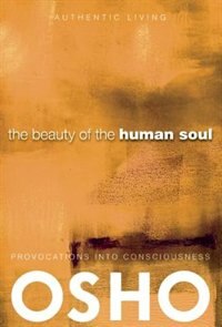 The Beauty Of The Human Soul by Osho, Paperback | Indigo Chapters