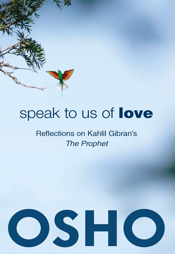 Speak to Us of Love by Osho, Paperback | Indigo Chapters