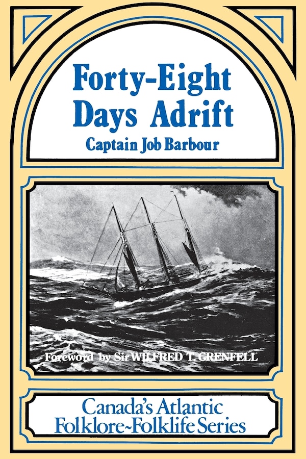 Forty Eight Days Adrift by Captain Job Barbour, Paperback | Indigo Chapters