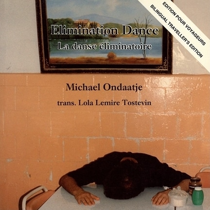 Elimination Dance by MICHAEL ONDAATJE, Paperback | Indigo Chapters