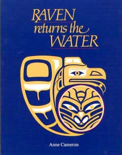 Raven Returns The Water by Anne Cameron, Paperback | Indigo Chapters