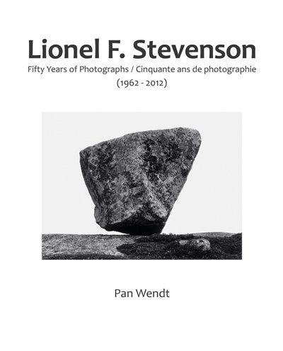 Lionel F. Stevenson Fifty Years of Photographs by Pan Wendt, Paperback | Indigo Chapters