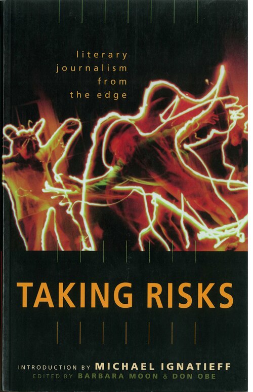 Taking Risks by Michael Ignatieff, Paperback | Indigo Chapters