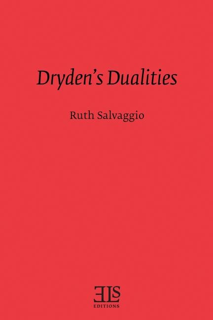 Dryden's Dualities by Ruth Salvaggio, Paperback | Indigo Chapters