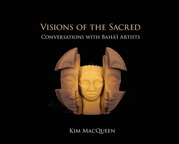 Visions of the Sacred by Kim Macqueen, Hardcover | Indigo Chapters
