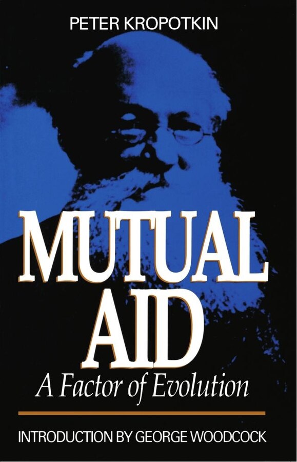 MUTUAL AID by Peter Kropotkin, Paperback | Indigo Chapters