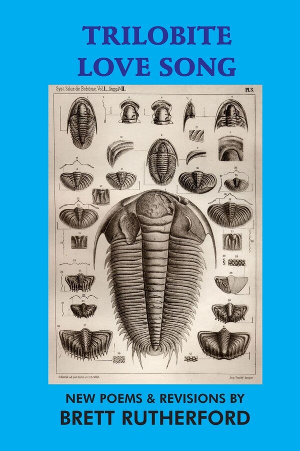 Trilobite Love Song by Brett Rutherford, Paperback | Indigo Chapters