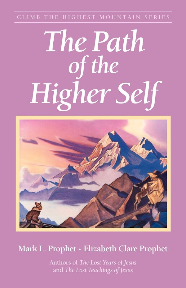 The Path Of The Higher Self by Mark L Prophet, Paperback | Indigo Chapters