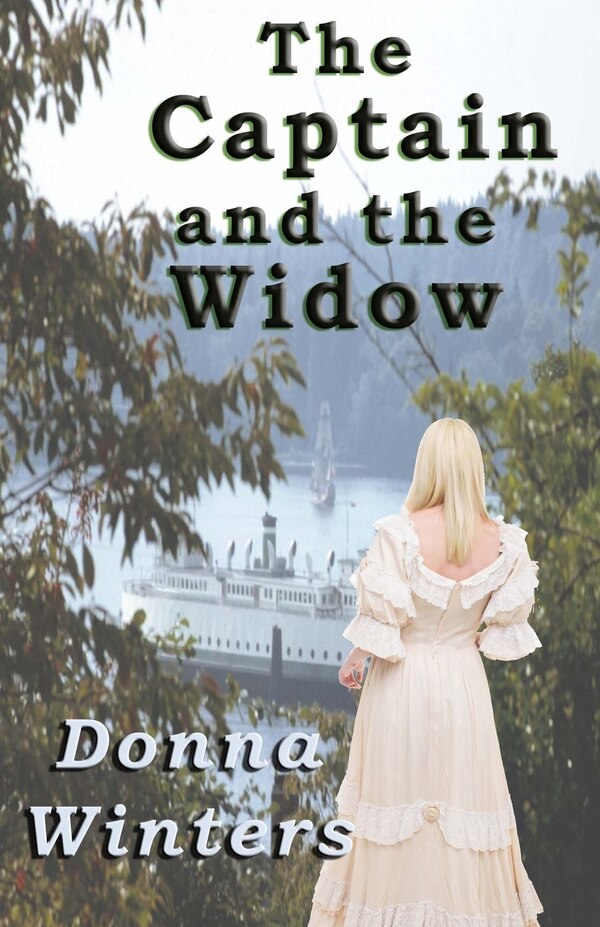 The Captain and the Widow by Donna Winters, Paperback | Indigo Chapters
