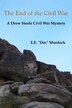 The End of the Civil War by E E "doc" Murdock, Paperback | Indigo Chapters