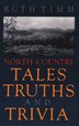 North Country Tales Truths and Trivia by North Country Books, Paperback | Indigo Chapters