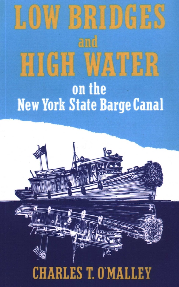 Low Bridges and High Water by North Country Books, Paperback | Indigo Chapters